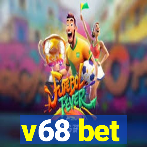 v68 bet